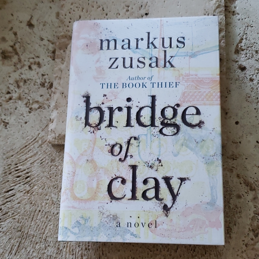 Signed Bridge of Clay by Markus Zusak